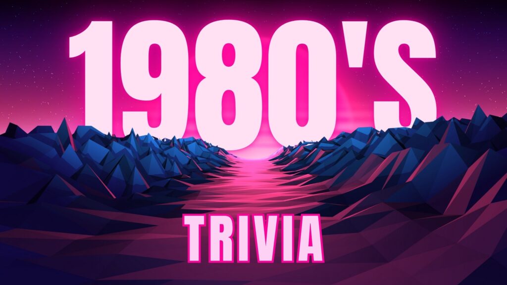 1980s Trivia